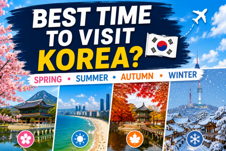 Best Time to Visit Korea
