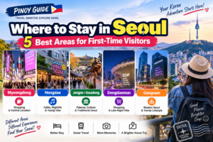 Where to Stay in Seoul for First-Time Visitors
